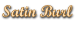 Satin Burl
